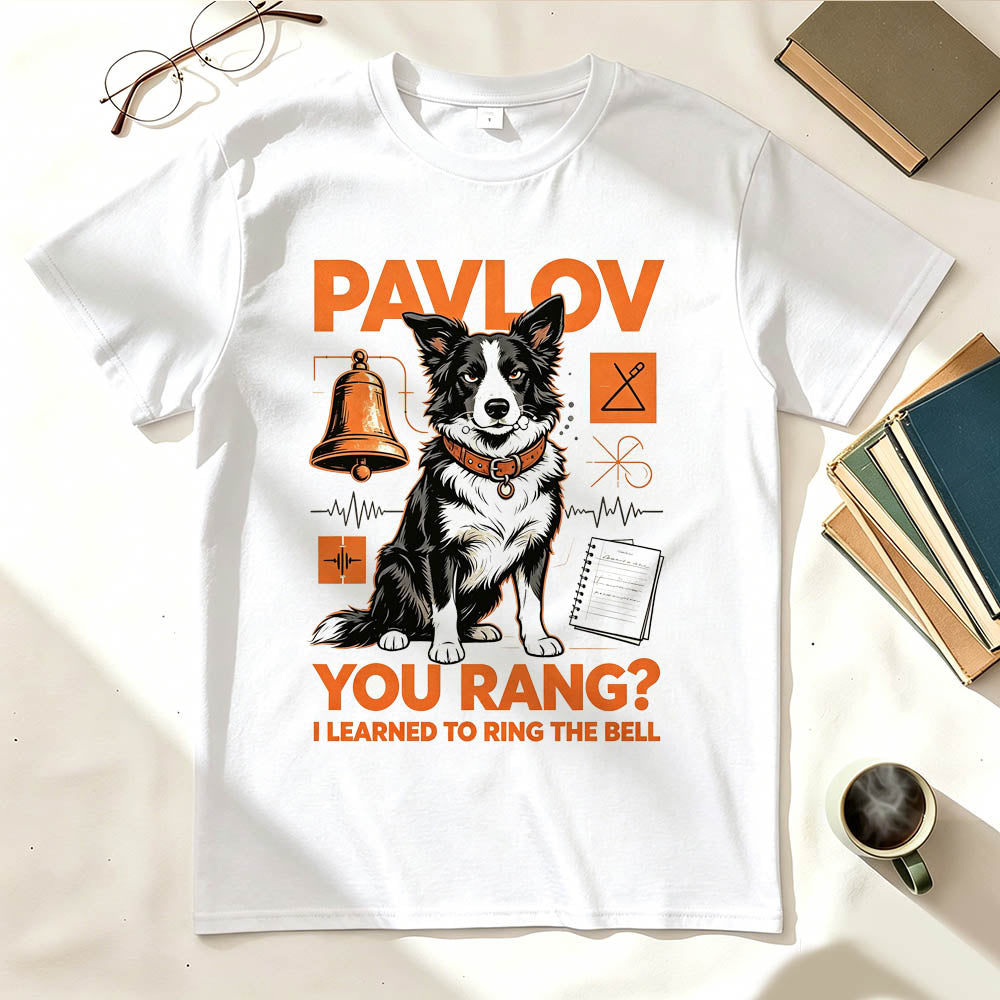 Pavlov You Rang? I Learned To Ring The Bell. Funny Science T-Shirt