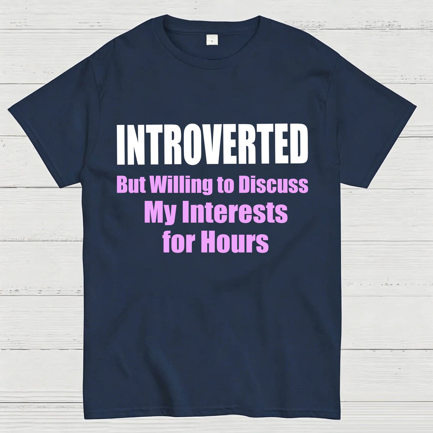 Introverted But Willing to Discuss T-Shirt
