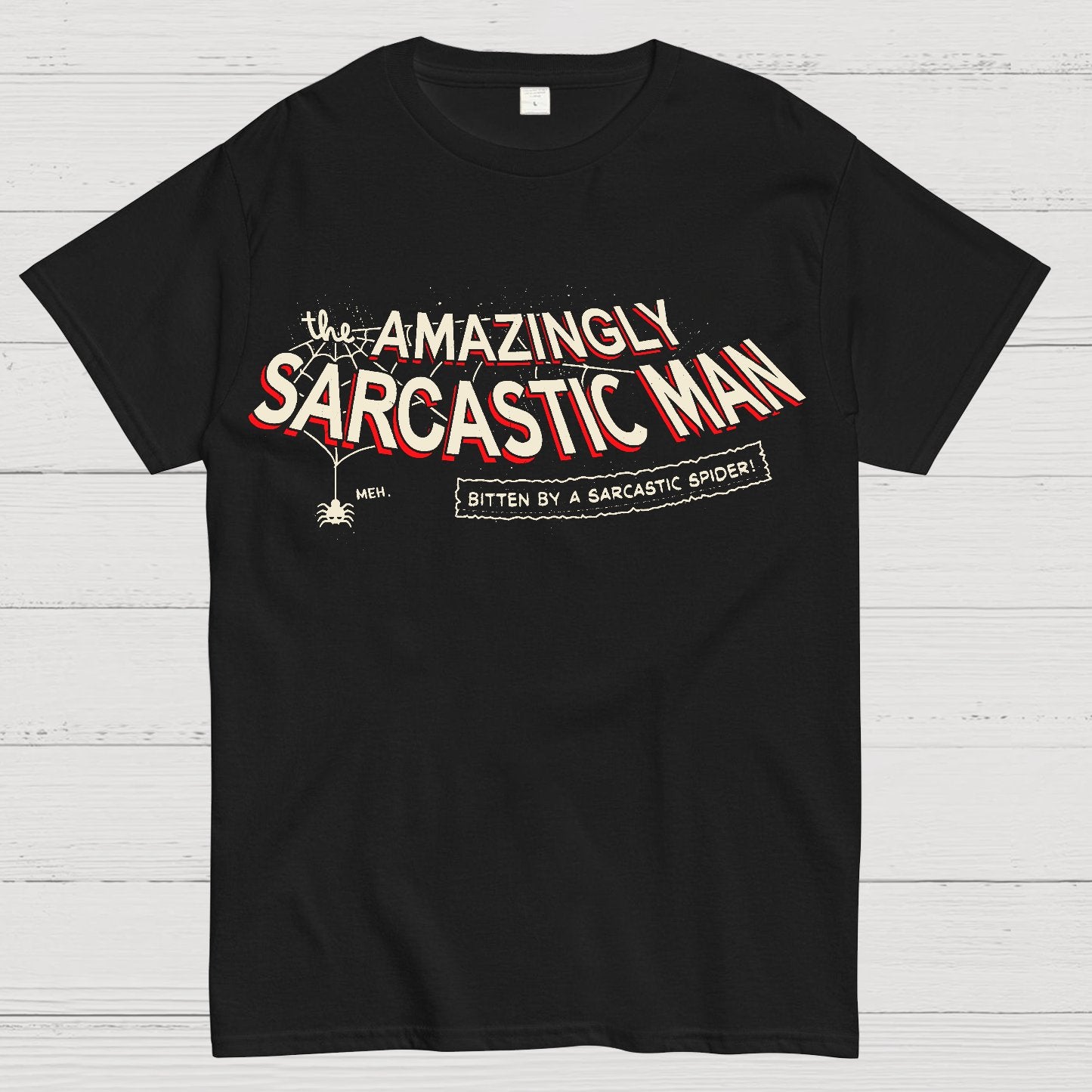 Amazingly Sarcastic Man Geek T-Shirt