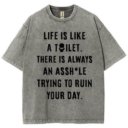 Life is like a toilet Vintage Distressed T-shirt