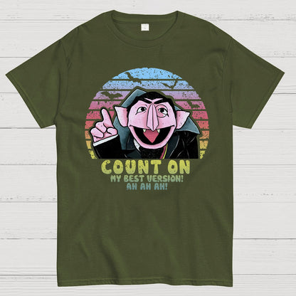 Count on My Best Version Geek T-Shirt