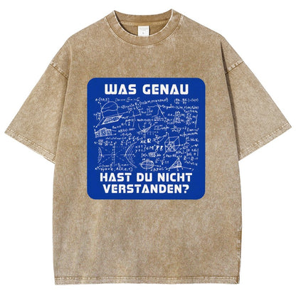 Was genau hast du nicht verstanden Vintage Distressed T-shirt