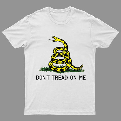 Don't Tread On Me Geeky T-Shirt