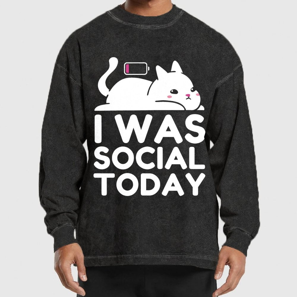 I Was Social Today Washed Long Sleeve Tee