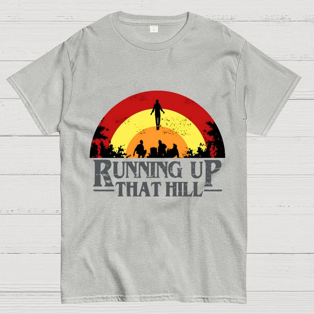 Running up that hill Geek T-Shirt
