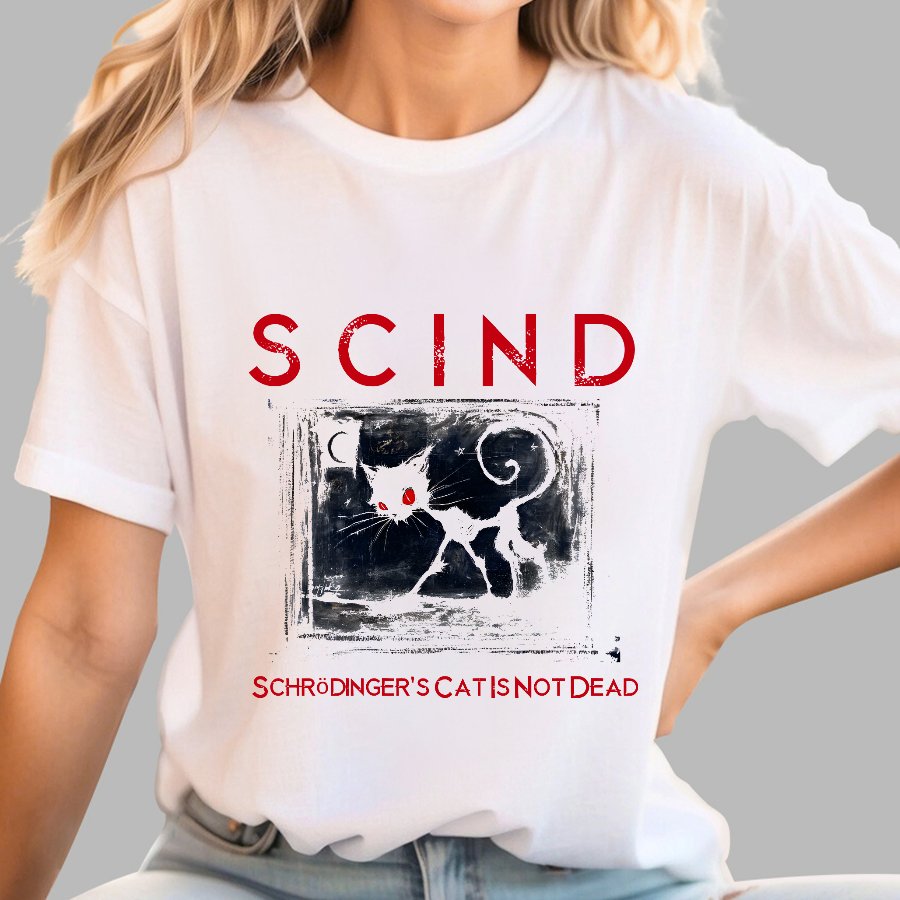 Schrödinger's Cat Is Not Dead | SCIND Geek T-Shirt