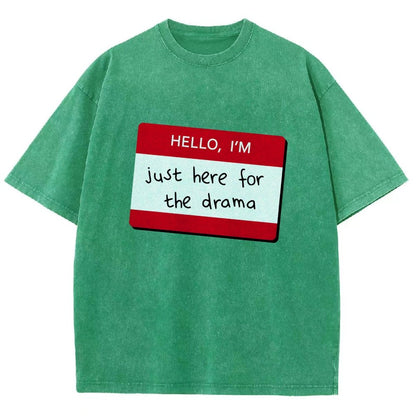 Hello I'm Here for Drama Vintage Distressed T-shirt