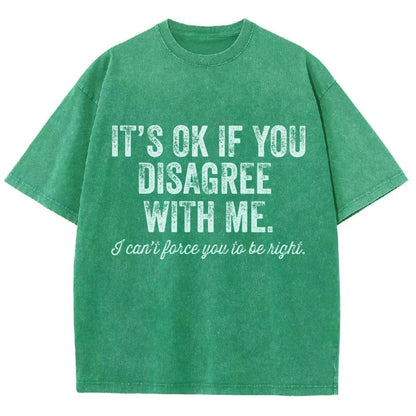 OK If You Disagree Funny Sarcasm Vintage Distressed T-shirt