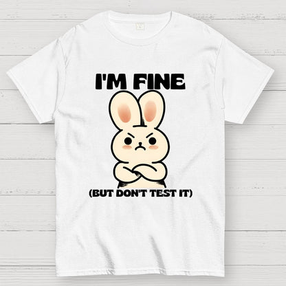I'm Fine...Unisex Geek T-Shirt