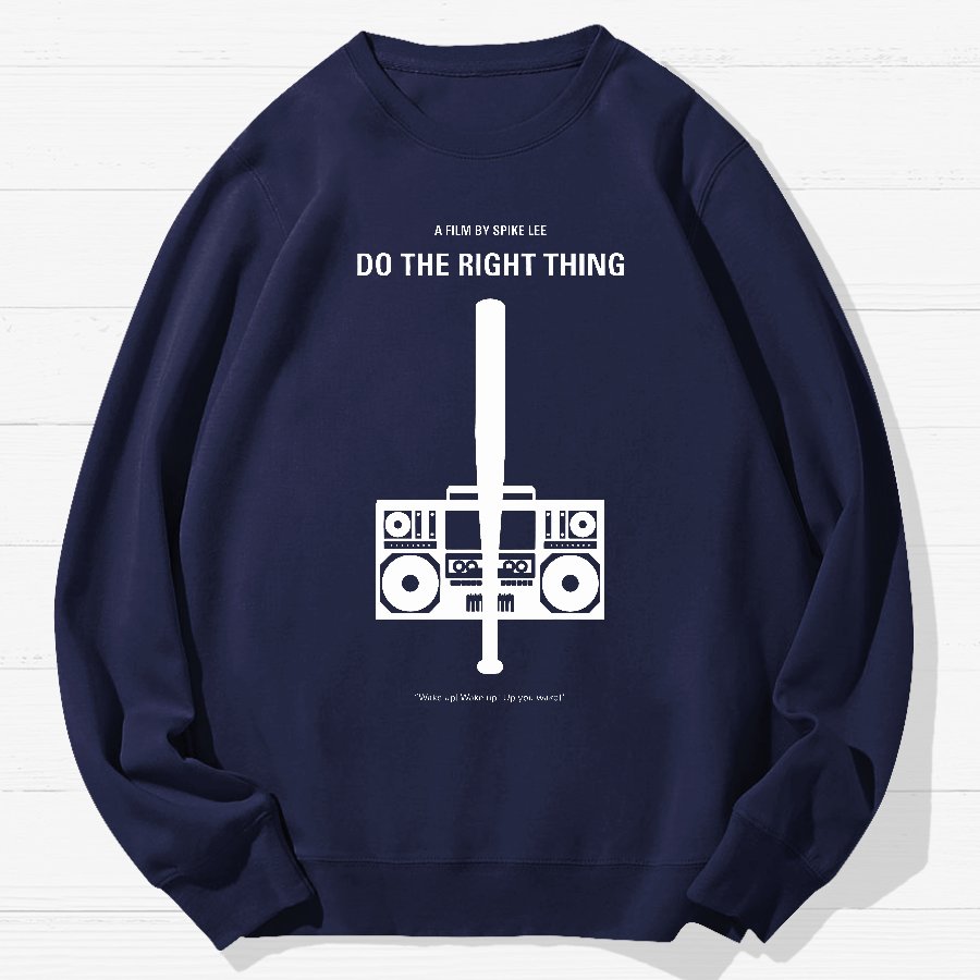 Do The Right Thing2 Geek Cotton Sweatshirt