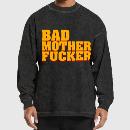 Bad motherfucker Washed Long Sleeve Tee