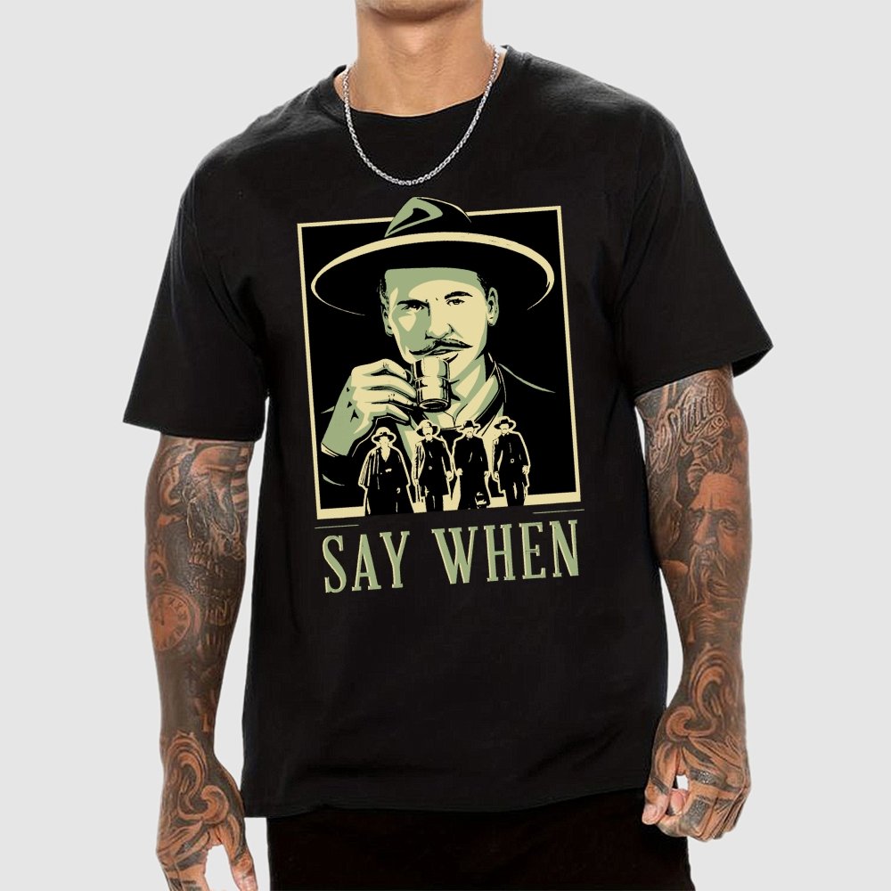 Say When Geek T-Shirt