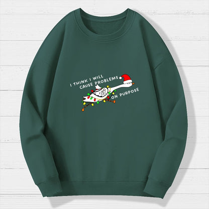 I think I will cause problems on purpose. Christmas Geek Cotton Sweatshirt