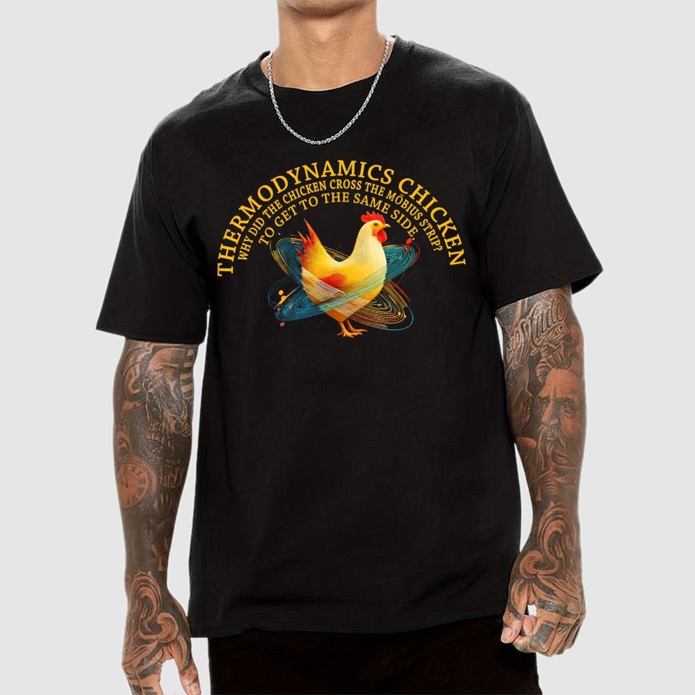 Thermodynamics Chicken Geek T-Shirt