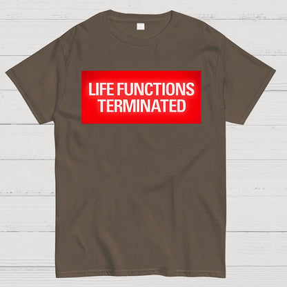 Life Functions Terminated Geek T-Shirt