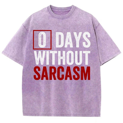 0 Days Without Sarcasm Humor Vintage Distressed T-shirt