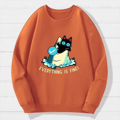 Everything Is Fine! Cat Geek Cotton Sweatshirt