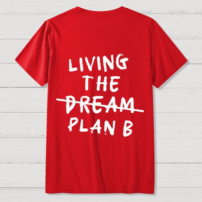 Living Plan B Back Printing Geek T-Shirt