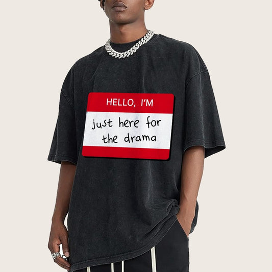 Hello I'm Here for Drama Vintage Distressed T-shirt