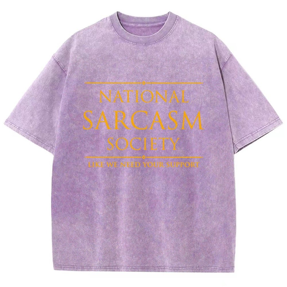 National Sarcasm Society Funny Sarcastic Vintage Distressed T-shirt