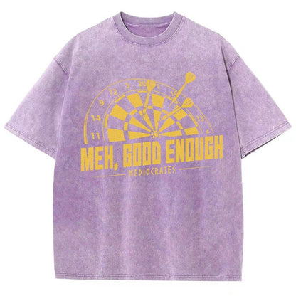 Mediocrates eh Good Enough Vintage Distressed T-shirt