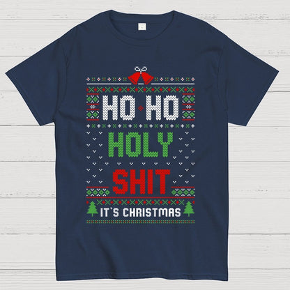 Ho Ho Holy Shit It's Christmas Geek T-Shirt