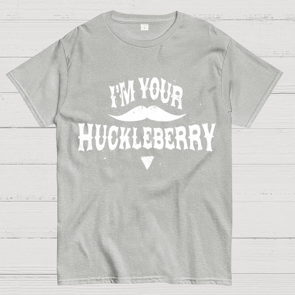 I'm Your Huckleberry Geek T-Shirt