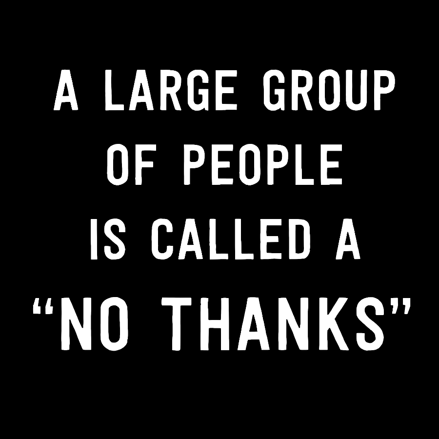 No Thanks To Large Group People Geek T-Shirt