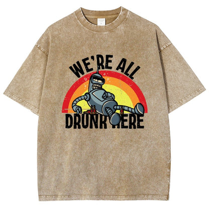 We're All Drunk Here Vintage Distressed T-shirt
