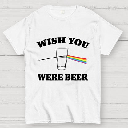 Wish You Were Beer Unisex Geek T-Shirt
