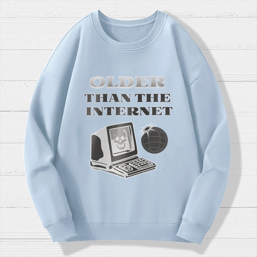 Older than the Internet Geek Cotton Sweatshirt