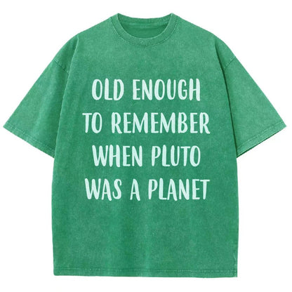 Old Enough To Remember When Pluto Was A Planet Vintage Distressed T-shirt