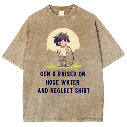 Gen x raised on hose water and neglect Vintage Distressed T-shirt