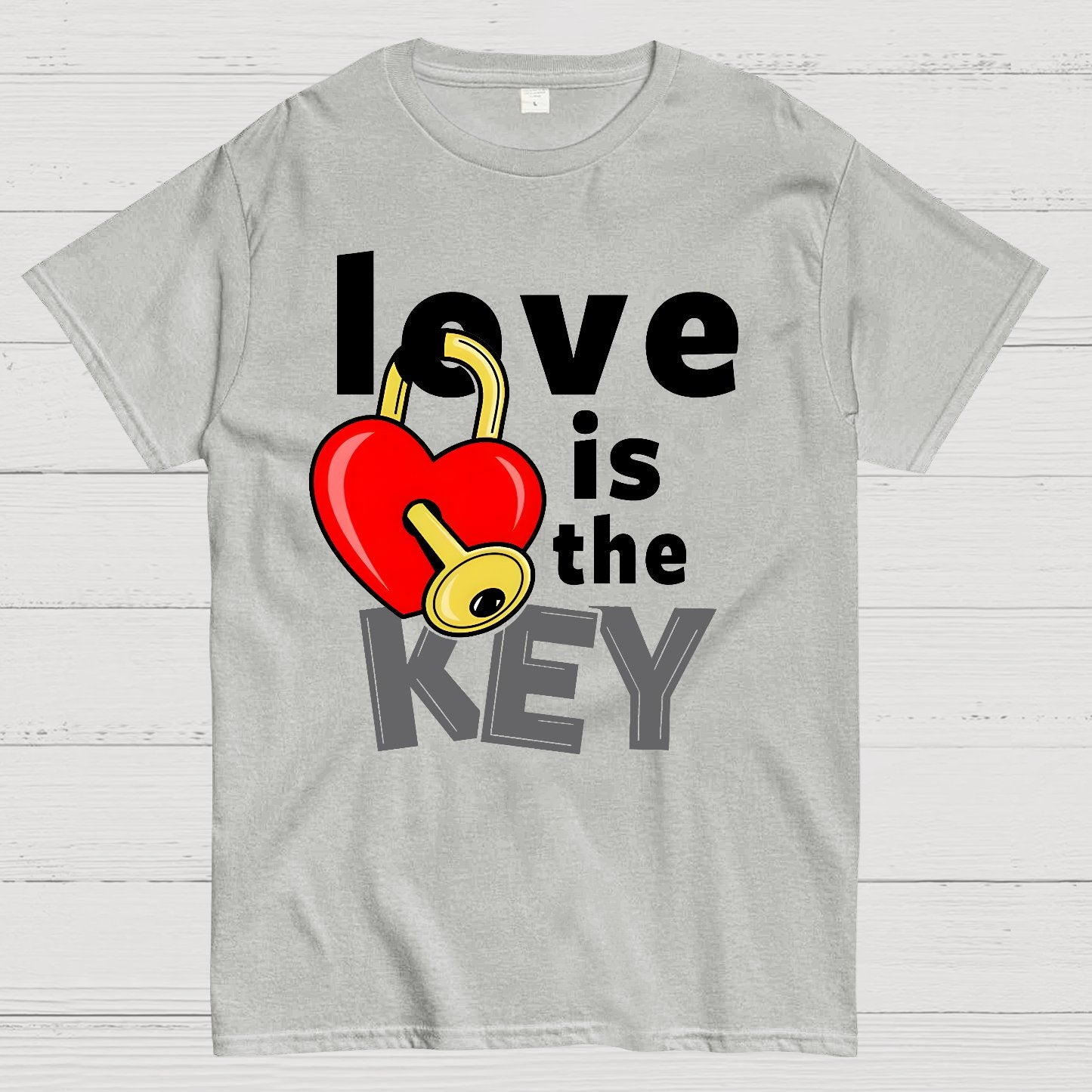 Love Is The Key Cool Valentine Slogan Geek T-Shirt