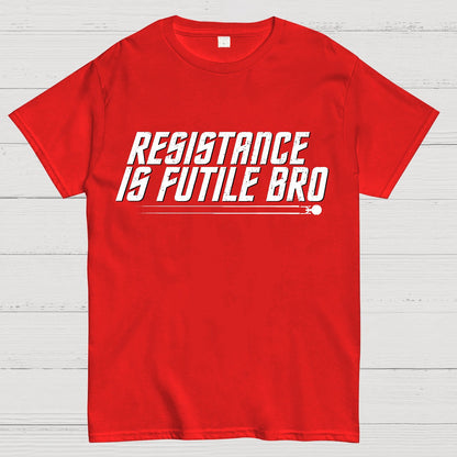 Opposition Is Hopeless Bro Geek T-Shirt