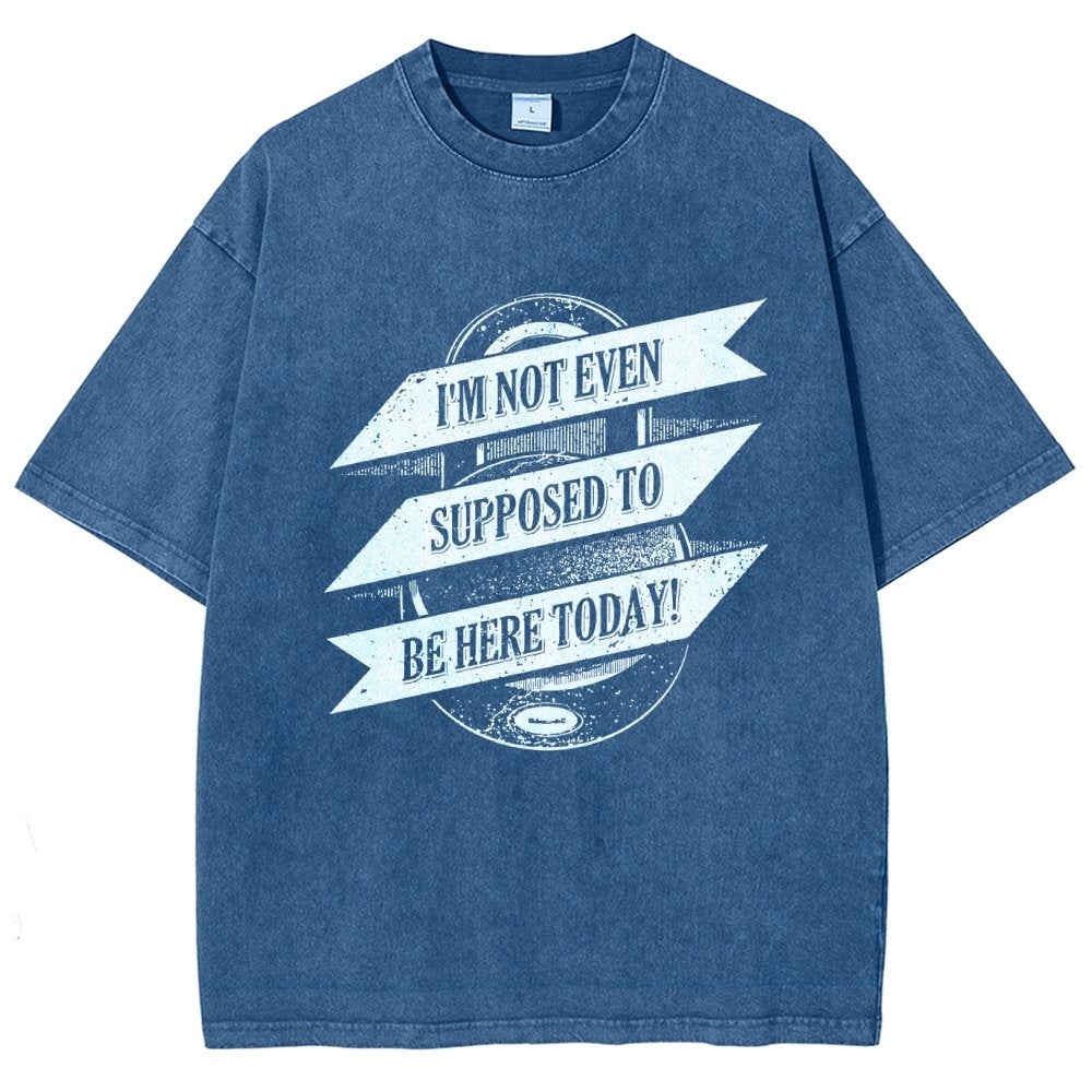 Not Supposed To Be Here Vintage Distressed T-shirt
