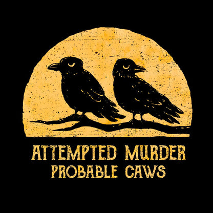Probable Caws Geek T-Shirt