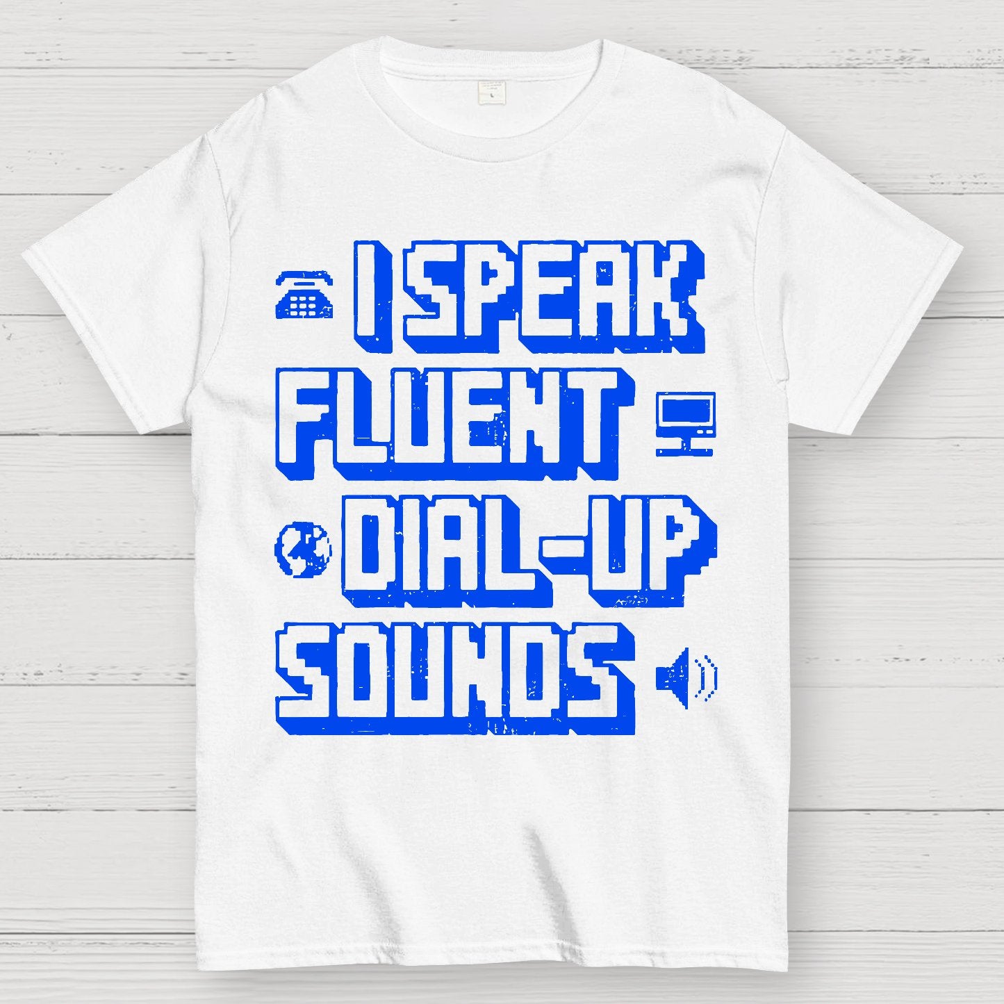 I Speak Fluent Dial-Up Sounds Geek T-Shirt