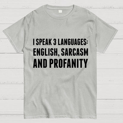 Funny Word I speak English Sarcasm and Profanity Geek T-Shirt