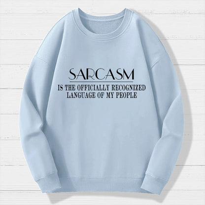Fluently Sarcastic Geek Cotton Sweatshirt