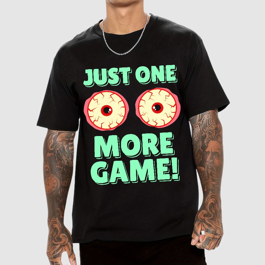 One More Game Geek T-Shirt