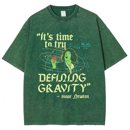 It's Time To Try Defining Gravity Vintage Distressed T-shirt