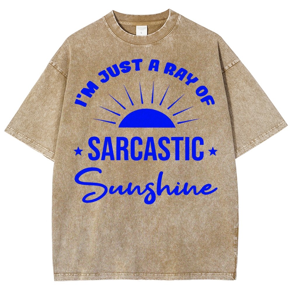 I'm Just A Ray Of Sarcastic Sunshine, Funny Sarcastic Sayings Vintage Distressed T-shirt