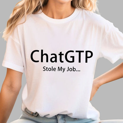 ChatGTP Stole My Job Unisex Geek T-Shirt