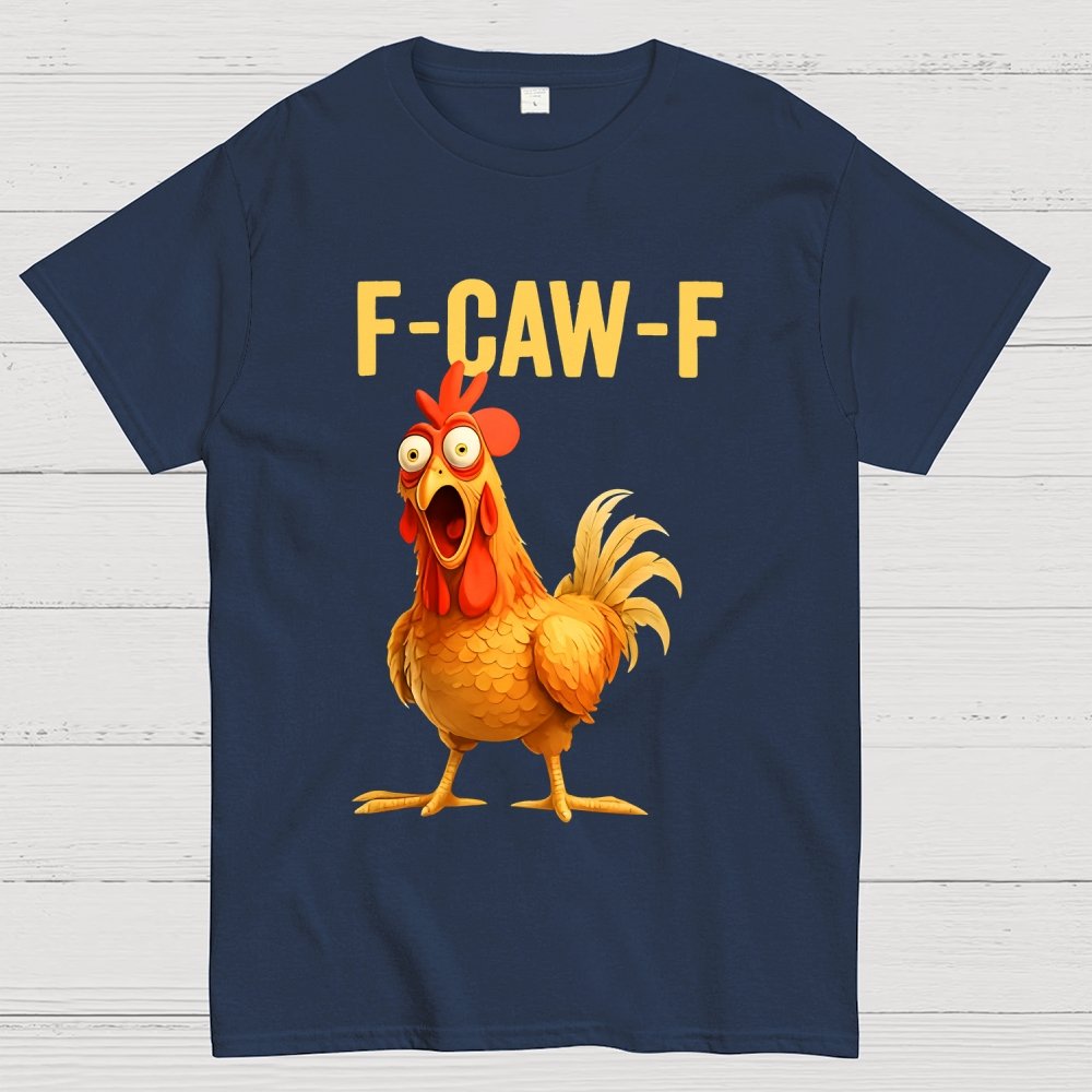 F-Caw-F Chicken Geek T-Shirt