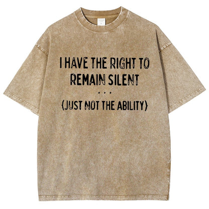 I Have the Right to Remain Silent Vintage Distressed T-shirt