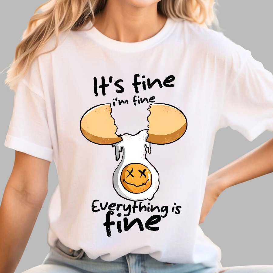 Everything is Fine I'm Fine Geek T-Shirt