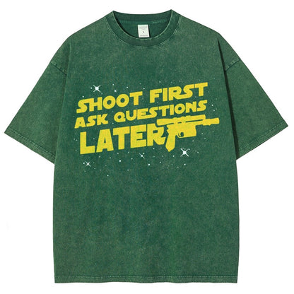 Shoot First Ask Questions Later Vintage Distressed T-shirt