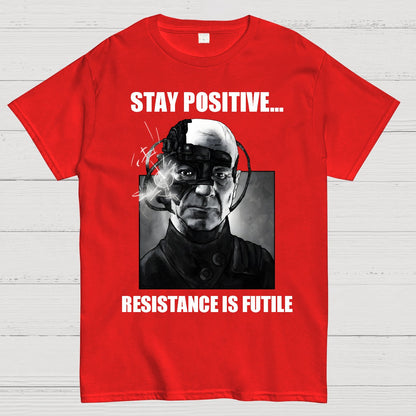 Stay positive... Persistence is key Geek T-Shirt