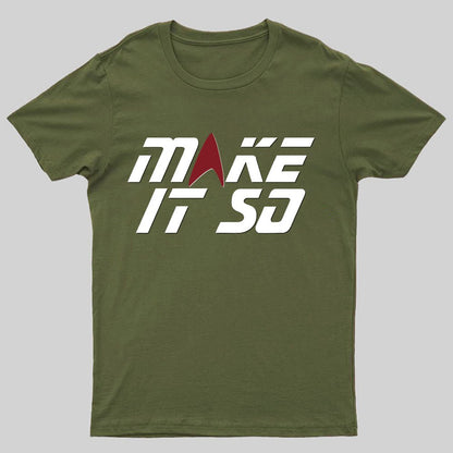 Make It Happen Geeky T-Shirt